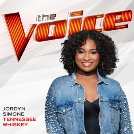 Tennessee Whiskey (The Voice Performance) | Boomplay Music