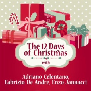 The 12 Days of Christmas with Adriano Celentano, Fabrizio De Andre, Enzo Jannacci