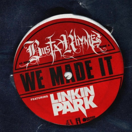 We Made It (feat. Linkin Park) | Boomplay Music