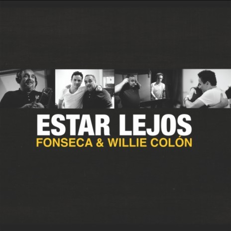 Estar Lejos ft. Willie Colón | Boomplay Music