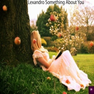 Something About You