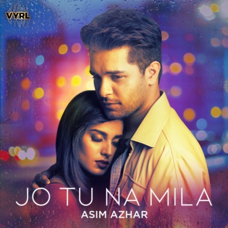 Jo Tu Na Mila ft. Kunaal Vermaa | Boomplay Music