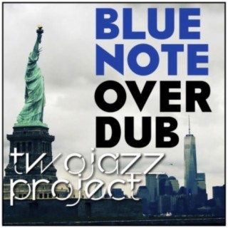 Blue Note Overdub