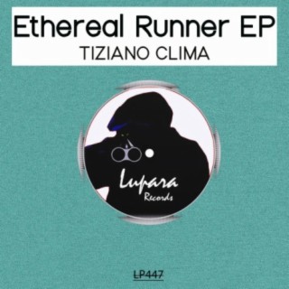 Ethereal Runner EP