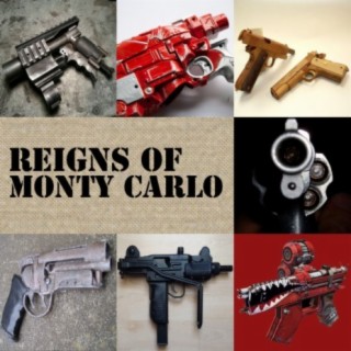 Reigns of Monty Carlo