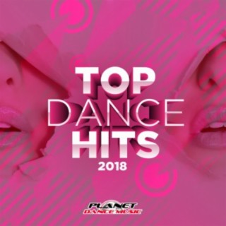 Top Dance Hits 2018