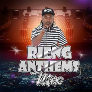 Rieng Anthems