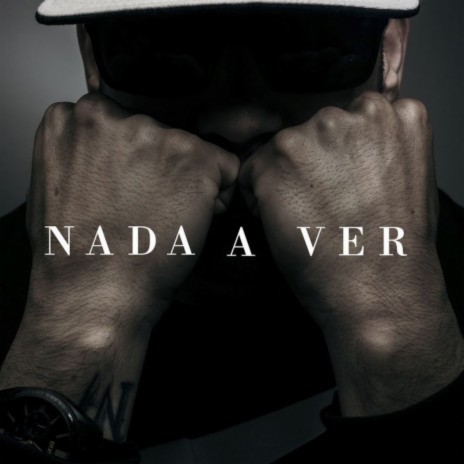 Nada a Ver | Boomplay Music