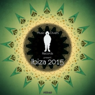 Music Divers Records present Ibiza 2015