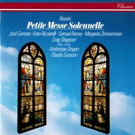 Rossini: Petite Messe solennelle / Gloria - 2f. Cum Sancto Spiritu ft. Ambrosian Singers, Craig Sheppard, Paul Berkowitz & Richard Nunn | Boomplay Music