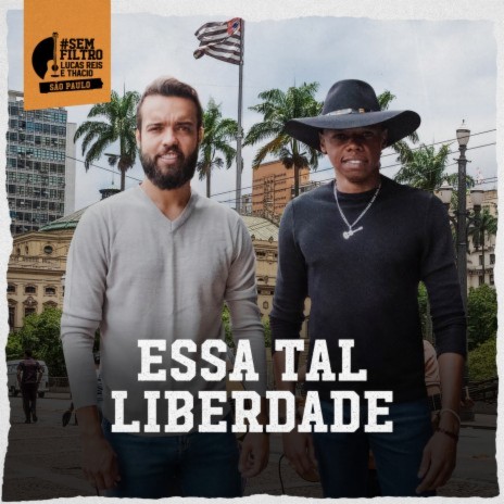 Essa Tal Liberdade | Boomplay Music