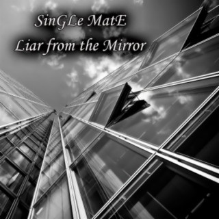 Liar from the Mirror