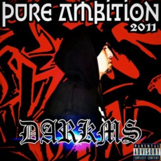 PURE AMBITION 2011