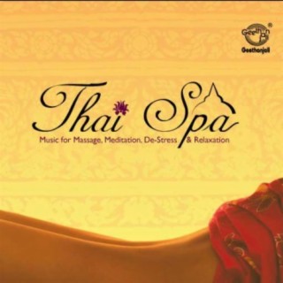 Thai Spa - Music For Message, Instrumental,De-Stress And Relaxation