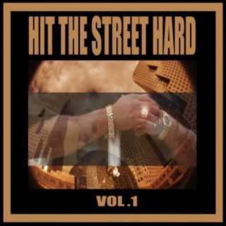 Warrior Records Presents: Hit The Street Hard, Vol. 1