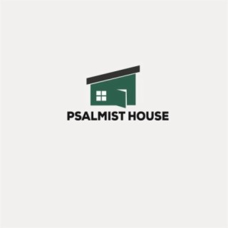 Psalmist House