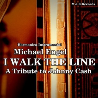 I WALK THE LINE