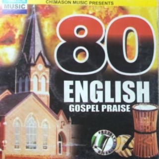 80 English Gospel Praise