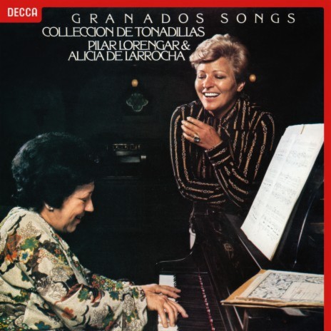 Granados: Tonadillas - 12. La Maja Dolorosa No. 3 (De aquel majo amante) ft. Alicia de Larrocha | Boomplay Music