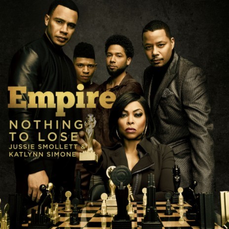 Nothing to Lose (From "Empire"/Treasure Remix) ft. Jussie Smollett & Katlynn Simone | Boomplay Music