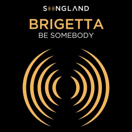 Be Somebody (From Songland) | Boomplay Music