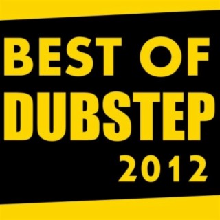 Best Of Dubstep 2012