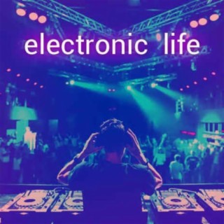 Electronic  Life