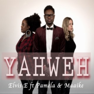 Yahweh (feat. Pamela & Maaike)
