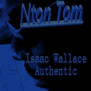 Isaac Wallace Authentic