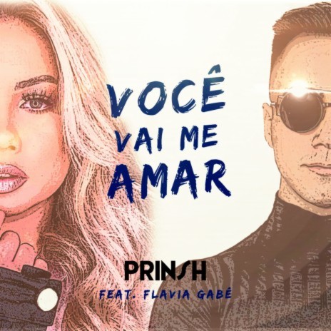 Você Vai Me Amar ft. Flávia Gabê | Boomplay Music