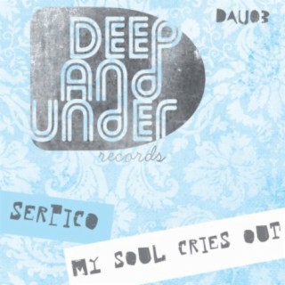 My Soul Cries Out Ep
