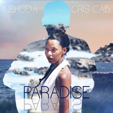 Paradise ft. Cris Cab | Boomplay Music