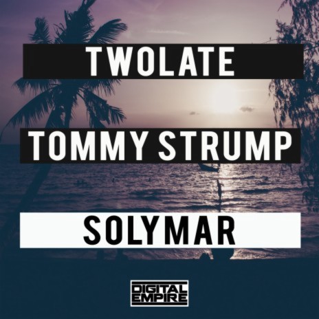 Solymar (Original Mix) ft. Tommy Strump