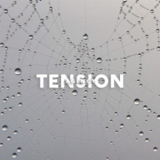 Tension