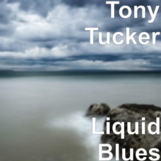 Liquid Blues