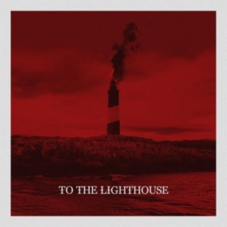 To the Lighthouse