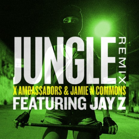 Jungle (Remix) ft. Jamie N Commons & JAY Z | Boomplay Music