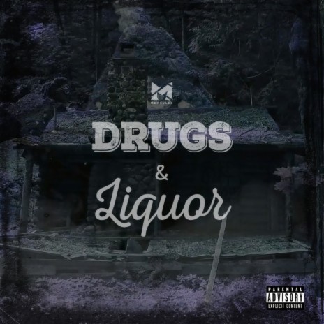 Drugs & Liquor | Boomplay Music