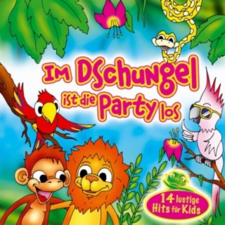 Im Dschungel ist die Party los - 14 lustige Hits für Kids