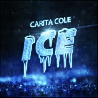 Download Carita Cole album songs Ice Boomplay Music