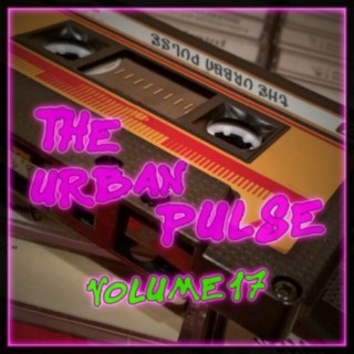 The Urban Pulse, Vol. 17