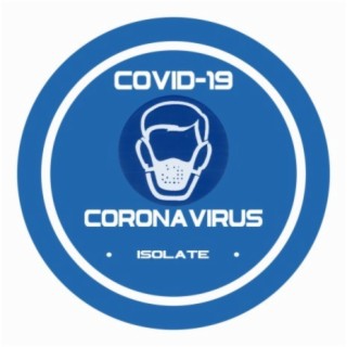 Coronavirus: Information: Isolate