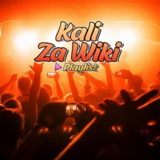 Kali Za Wiki!!