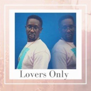 Lovers Only lyrics | Boomplay Music