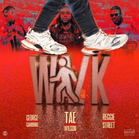 Walk ft. George Gambino & Reggie Street | Boomplay Music