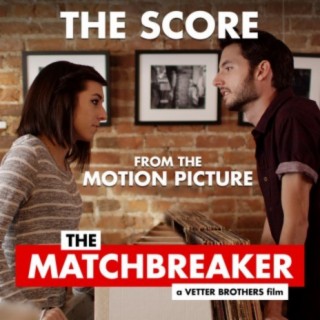 The Matchbreaker (Original Score)