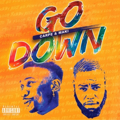 Go Down ft. Maki | Boomplay Music