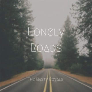 Lonely Roads