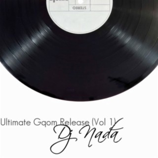 Ultimate Gqom Release, Vol. 1