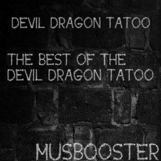 The Best Of The Devil Dragon Tatoo